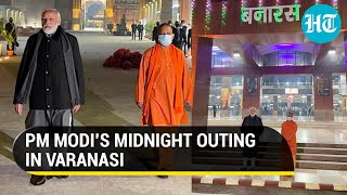 PM Modi's midnight inspection of Kashi temple, Banaras station; tweets 'best infra for sacred city'