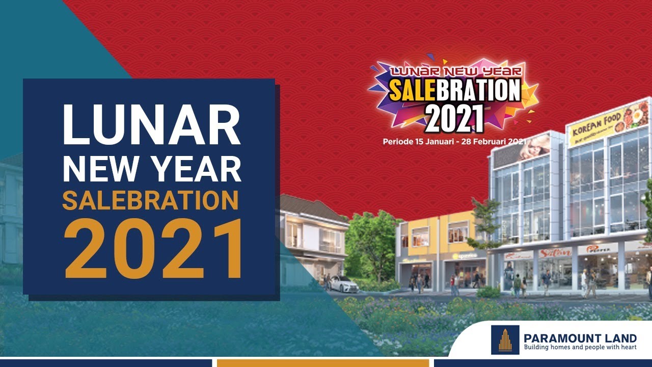 Paramount Land menghadirkan program 'Lunar New Year Salebration 2021'