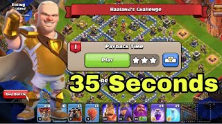 Haaland's Challenge 35 seconds  in Clash Of Clans