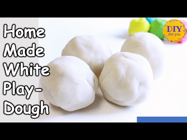 DIY, long lasting homemade white play-dough 