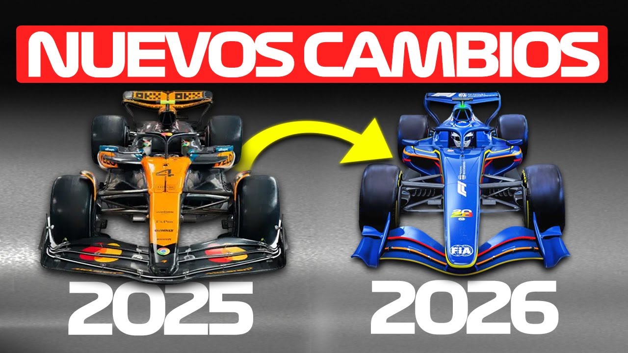 Reglamento F1 2026 vs 2025 💥  Así Cambian los Coches, Motores y Aerodinámica