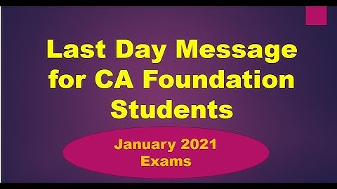 Message for CA Foundation Jan 2021 Students