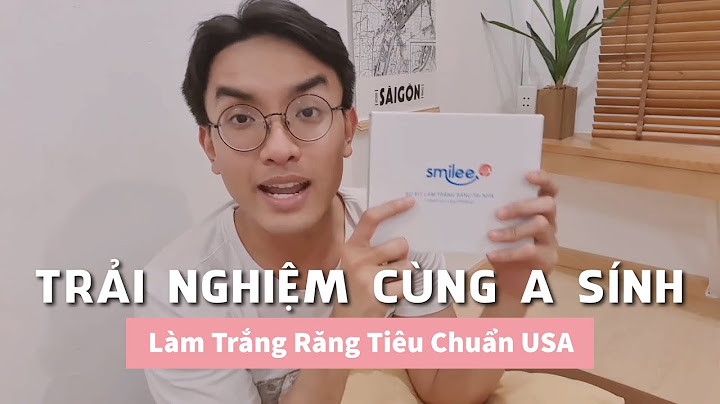 Bộ làm trắng răng smilee review năm 2024