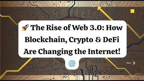 🚀 The Rise of Web 3.0: How Blockchain, Crypto & DeFi Are Changing the Internet! 🌐