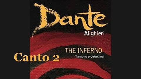 Dante’s Inferno canto 2 translated by John Ciardi
