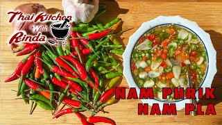 Thai Kitchen With Rinda: Nam Phrik Nam Pla 101