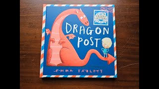 Dragon Post by Emma Yarlett // Read Aloud // Video Version