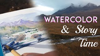 Watercolor Plein Air ✶ Scotland Legend Story Time
