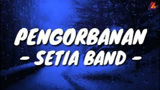 Pengorbanan - Setia Band (Lirik with English translation)