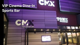 CMX V.I.P. Cinemas / Dine-In / CinéBistro / Stone SportsBar -Tour and Review #cmx #cinema #sportsbar