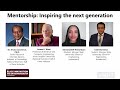 Mentorship: Inspiring the next generation