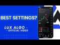 How To Find The Best Settings | Lux Algo