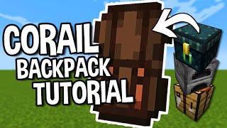 Corail Backpack Mod Tutorial || Modded Minecraft Tutorial