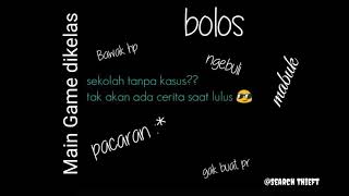 Nakal Disekolahan Cocok Untuk Story Wa