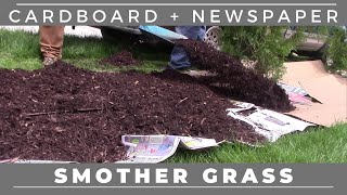 Sheet Mulching!  Smother Grass with Cardboard and Newspaper