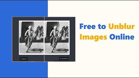 Free to Unblur Image Online: Unblur Your Blurry Image for Free with AI