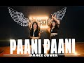 Paani paani dance badshah  jacqueline  aastha gill  choreograph by ankita bisht