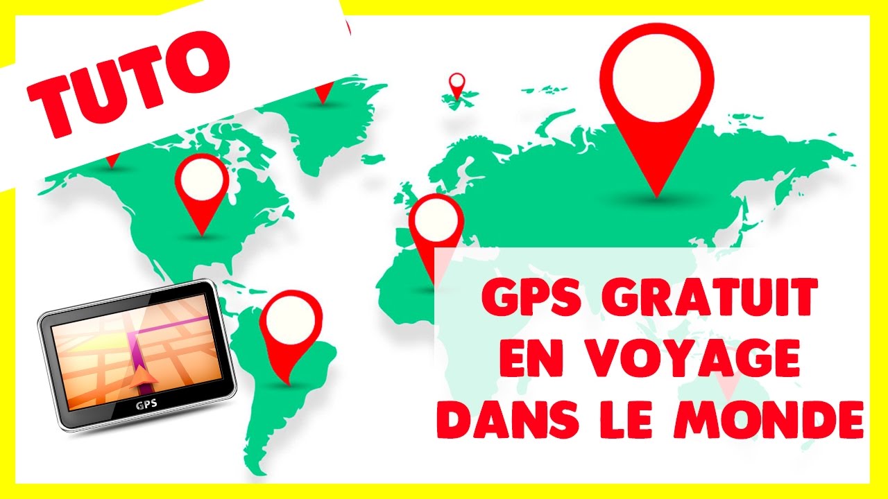 Tuto Avoir Un Gps Gratuit Dans Le Monde