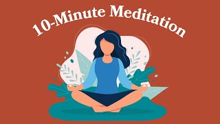 10Minute Meditation For Anger