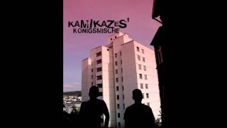 Kamikazes - Jung &amp; stur [Königsmische]