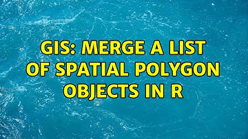 GIS: Merge a list of spatial polygon objects in R (3 Solutions!!)