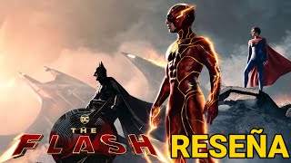 The Flash (2023) Reseña