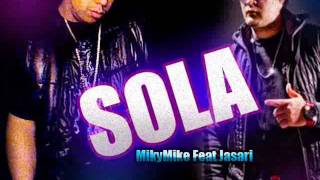 MikyMike Feat Jasari - Sola (New Single 2012)