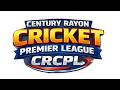 FINAL DAY CENTURY RAYON CRICKET PREMIER LEAGUE CRCPL 2026 NB LIVE FINAL DAY CENTURY RAYON CRICKET PREMIER LEAGUE CRCPL 2026 NB LIVE