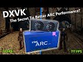Improving Intel ARC Performance With DXVK