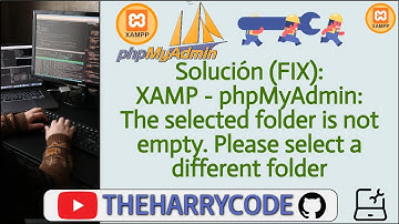 Solución (FIX): XAMP & phpMyAdmi: The selected folder is not empty. Please select a different folder