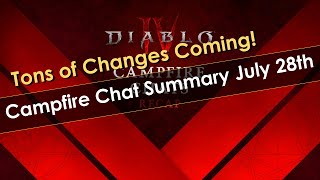 Campfire Chat Summary July 28th - Patch 1.1.1 has Tons of Changes!