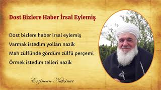 Dost Bizlere Haber İrsal Eylemiş