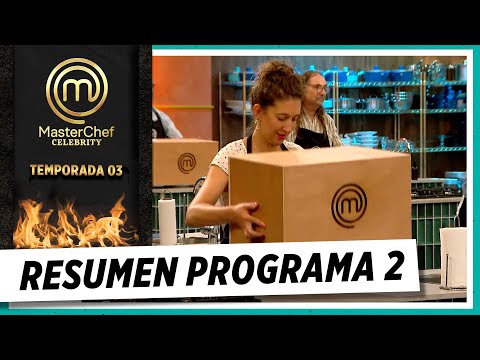 Mirá todo lo que pasó en el segundo programa de MasterChef Celebrity