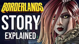 The Full Story of Borderlands Explained