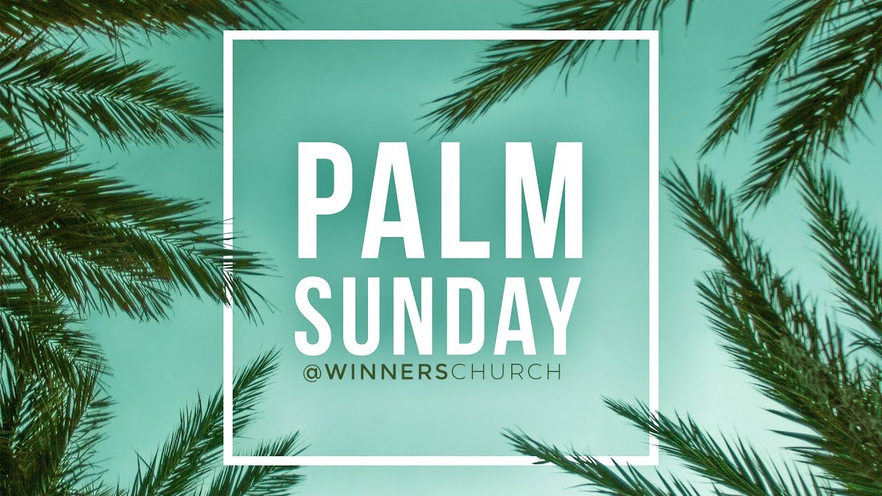 Winners Church West Palm Beach Live Pastor Whitney Shipman Palm Sunday ...