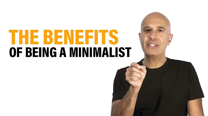 The Benefits of Being A Minimalist | Robin Sharma