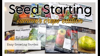 Seed Start With Me | Summer Crops Edition