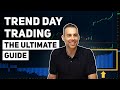 The ultimate trend day trading course for beginners  developing traders