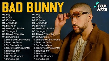 BAD BUNNY MIX 2025 - 30 Las mejores canciones de Bad Bunny 2025 - BAD BUNNY BEST HITS IN 2025