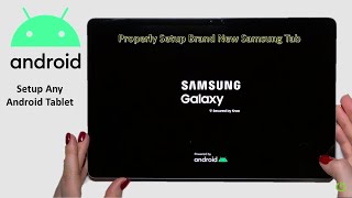 How to Properly Setup Any New Samsung Tablet
