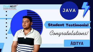JAVA Course Student Testimonial by Aditya | ThinkNEXT Technologies Pvt. Ltd.
