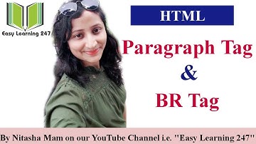 HTML |Day-8 |  Paragraph Tag &  BR Tag | By Nitasha Mam
