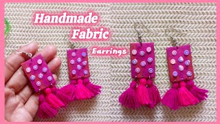 DIY Easy Fabric Earring Making Tutorial || Handmade Fabric jewellery ||