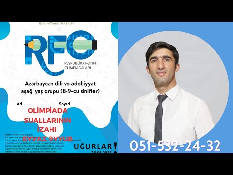 Respublika fənn olimpiadası 9-cu sinif Azərbaycan dili və ədəbiyyat suallarının izahı(25.02.2023)