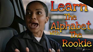 Learn The Alphabet With The Rookie