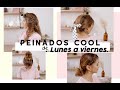 PEINADOS COOL DE LUNES A VIERNES PARA ESTAR EN CASA Y HACERTE SOLA!