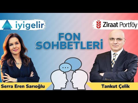 #9 Ziraat Portföy Genel Müdürü Tankut Çelik ile FON SOHBETLERİ