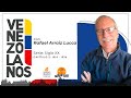 Venezolanos con rafael arriz lucca siglo xx  periodo desde 1914 hasta 1926  ep 2