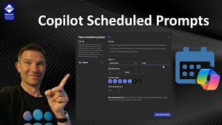 How to Schedule Microsoft 365 Copilot Prompts