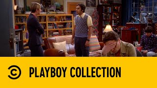 Playboy Collection| The Big Bang Theory | Comedy Central